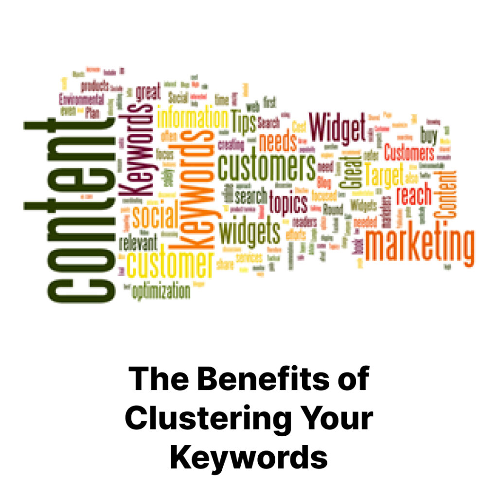 The Benefits of Clustering Your Keywords